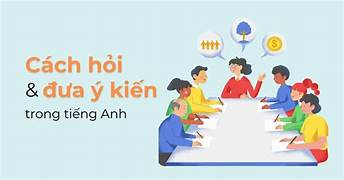 10 mẫu đối thoại hàng ngày: Cách bày tỏ ý kiến trong tiếng Anh